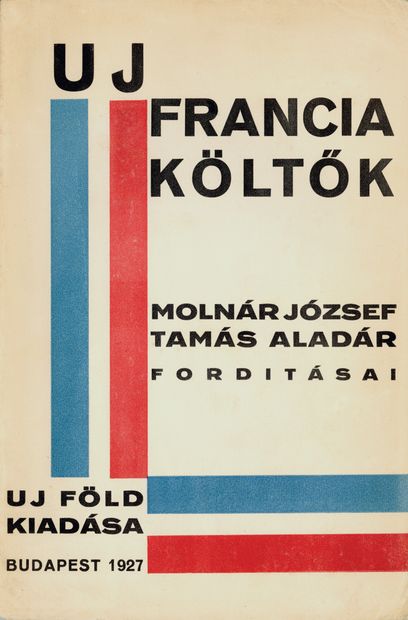 MOLNAR Jozsef. ALADAR Tamás. UJ FRANCIA KOLTOK....