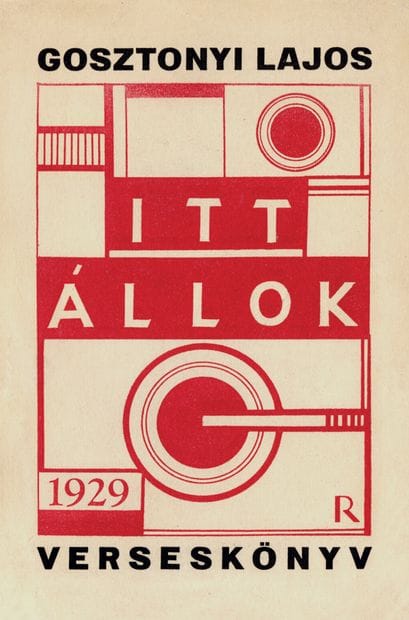 GOSZTONYI Lajos. ITT ALLOK. Budapest, 1929....
