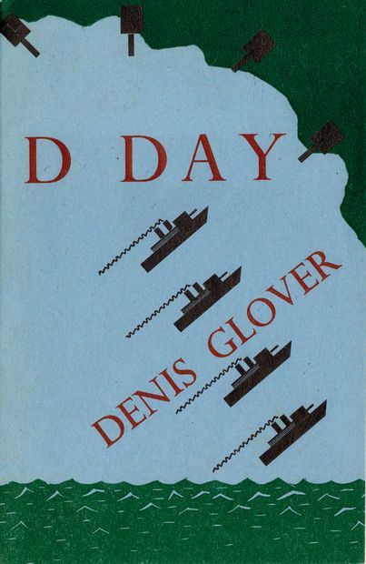 GLOVER Denis. D DAY. Christchurch, 1944....
