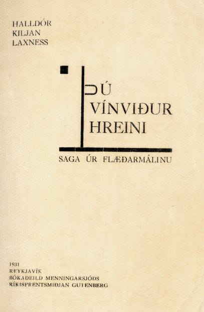LAXNESS Halldor Kiljan. U VINVIDUR HREINI....