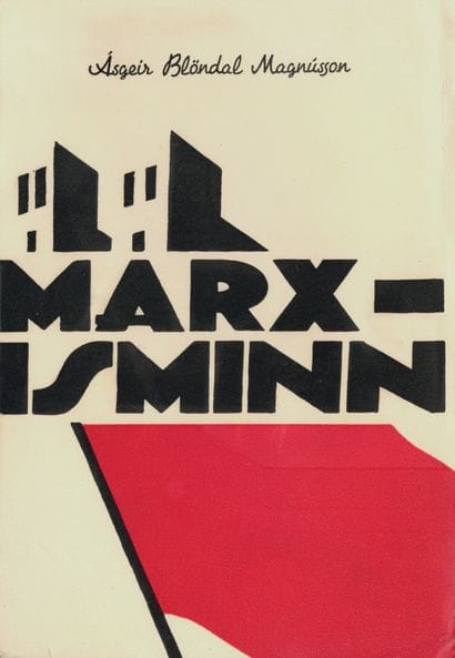 MAGNUSSON Asgwir Blöndal, MARXISMINN. Reykjavík,...