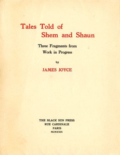 JOYCE James. TALES TOLD OF SHEM AND SHAUN....