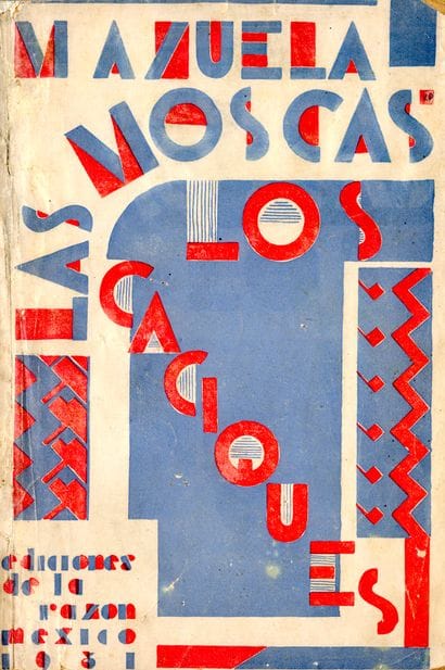 AZUELA Mariano, LOS CACIQUES. Novelas de...