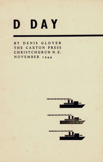 GLOVER Denis. D DAY. Christchurch, 1944....