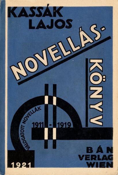 KASSAK Lajos. NOVELLASKONYV 1911-1919. Vienna,...