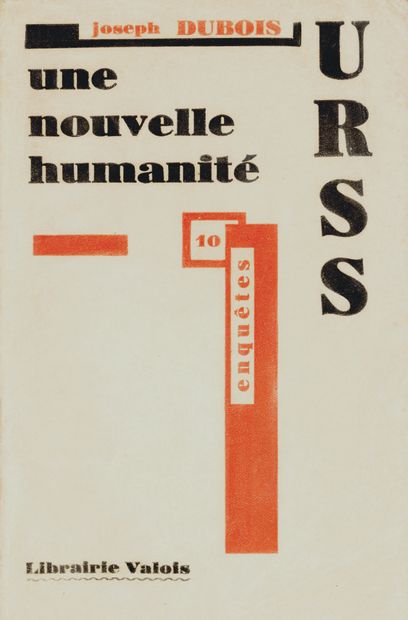 DUBOIS Joseph. URSS UNE NOUVELLE HUMANITE....