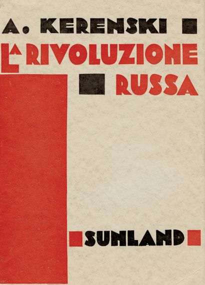 KERENSKI Alessandro. LA RIVOLUZIONE RUSSA....
