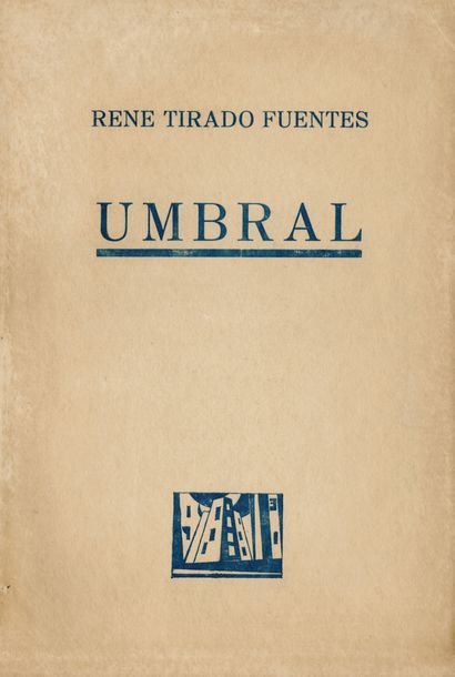FUENTES Rene Tirado. UMBRAL. Mexico City,...