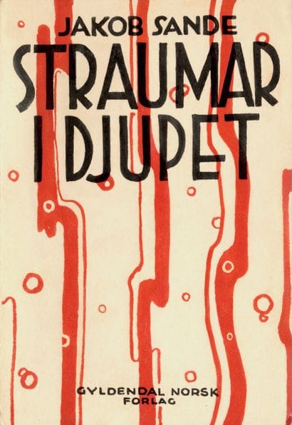 SANDE Jakob. STRAUMAR I DJUPET. Oslo, 1935....