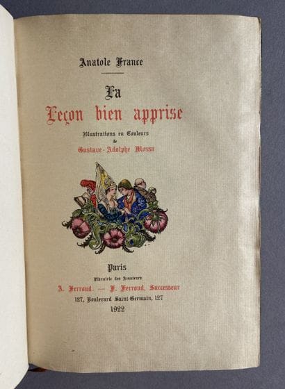 FRANCE (Anatole). *La Leçon bien apprise*....