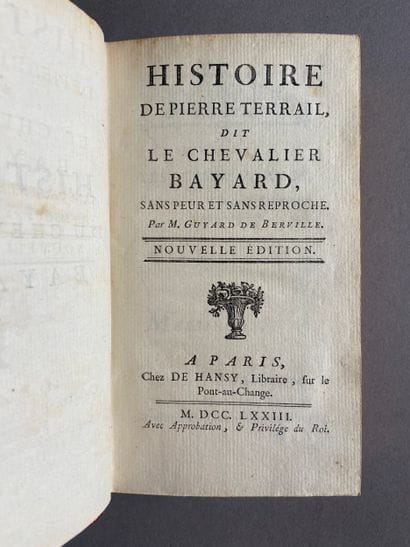 GUYARD DE BERVILLE. The Story of Pierre Terrail,...