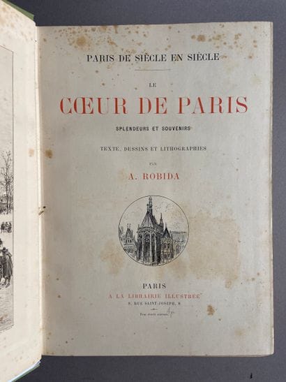 ROBIDA (Albert). *The Heart of Paris: Splendors...