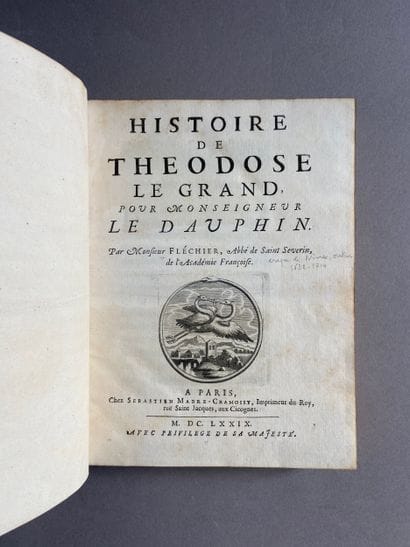 FLÉCHIER (Abbé Esprit). History of Theodosius...