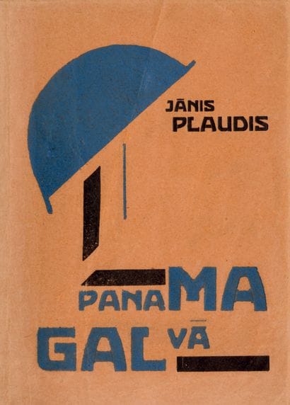 PLAUDIS, Janis. PANAMA GALVA. Riga, 1930....