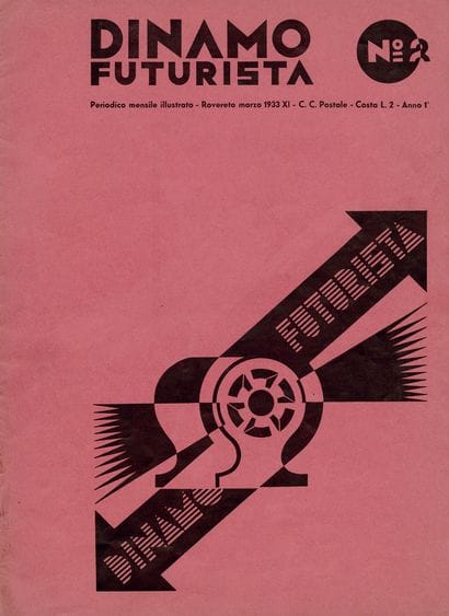 Italy [MAGAZINE]. DINAMO FUTURISTA. Rovereto,...
