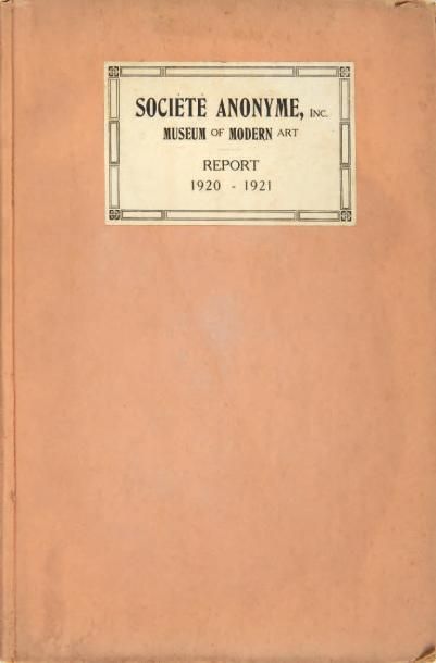 [DUCHAMP MARCEL]
SOCIÉTÉ ANONYME. New York,...
