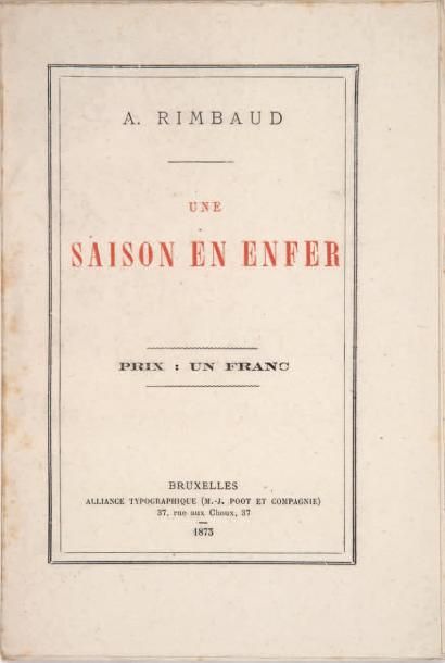RIMBAUD (Arthur)
Une Saison en enfer. Bruxelles,...