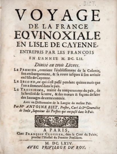 BIET (Antoine)
Voyage de la France equinoxiale...