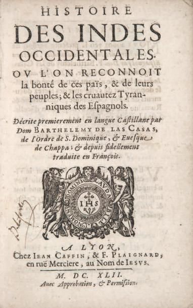 LAS CASAS (Bartholomé de)
Histoire des Indes...