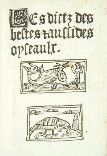[DITS DES BÊTES ET DES OISEAUX]. (L)Es dictz...