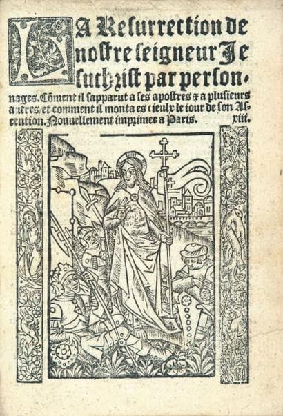 [GRÉBAN (Arnoul et Simon)]
(L)A Resurrection...