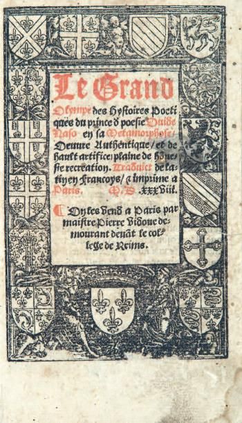 OVIDE
Le Grand Olympe des Hystoires Poetiques...