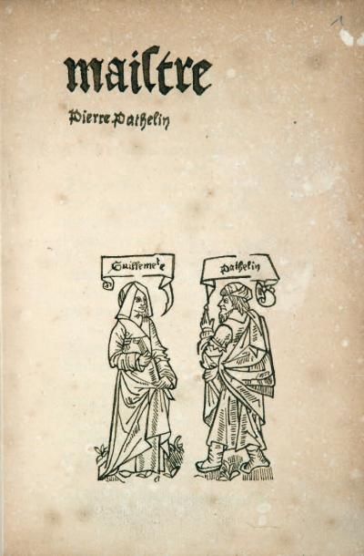 [PATHELIN]. Maistre Pierre Pathelin
S.l.n.d....