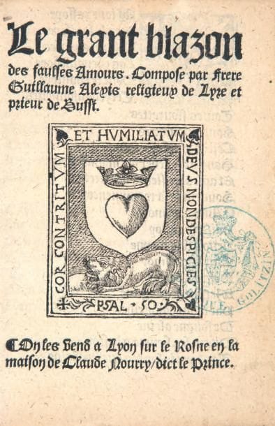 ALEXIS (Guillaume)
Le grant blazon des fausses...