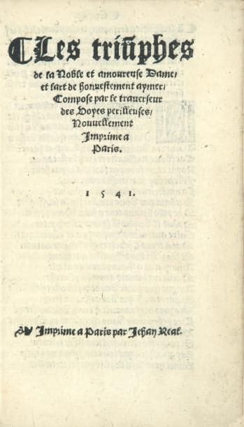 BOUCHET (Jean)
Les triuphes de la Noble et...