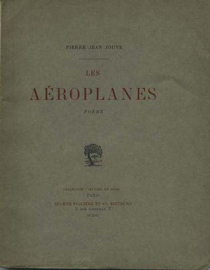 JOUVE Pierre-Jean. LES AÉROPLANES. Poèmes....