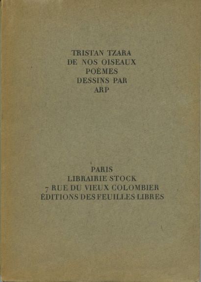 TZARA Tristan. DE NOS OISEAUX. Poèmes, dessins...