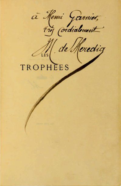HÉRÉDIA (José-Maria de).
Les Trophées. Paris,...