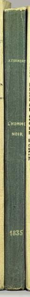 FORNERET (Xavier)
L'Homme noir. Drame en...