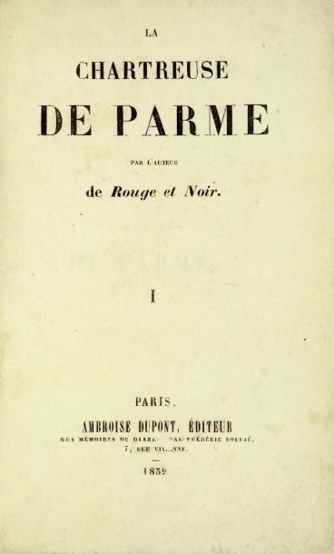 STENDHAL
La Chartreuse de Parme. Par l'auteur...