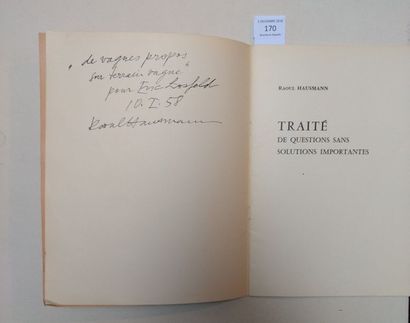 HAUSMANN Raoul
TRAITÉ DE QUESTIONS SANS SOLUTIONS...