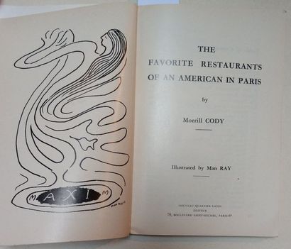 [MAN RAY]. CODY Morrill
THE FAVORITE RESTAURANTS...