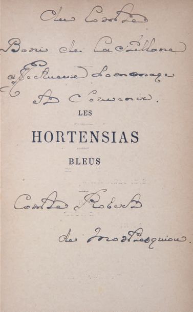 MONTESQUIOU (Robert, comte de)
Les Hortensias...