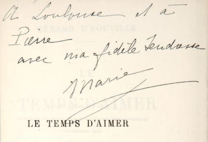 HOUVILLE (Gérard d')
Le Temps d'aimer. Paris,...