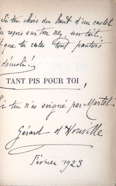 HOUVILLE (Gérard d')
Tant pis pour toi. Paris,...