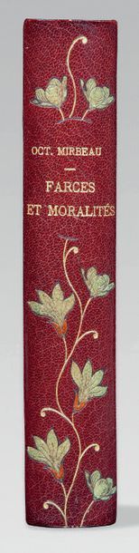 MIRBEAU (Octave)
Farces et moralités. Paris,...