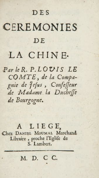 LE COMTE (Louis).
Des cérémonies de la Chine....