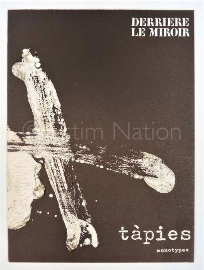 DERRIERE LE MIROIR - N° 210 - TAPIES - 1974
Monotypes....