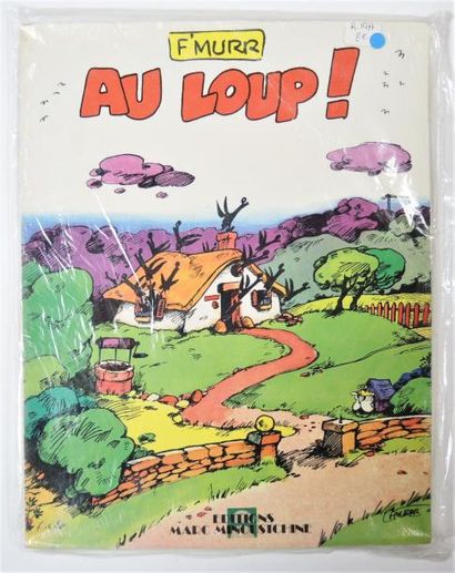 F'MURR


Au loup - Ed. Minoustchine, 1977...