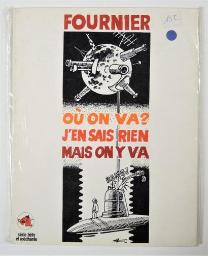FOURNIER


Ed. du Square. Où on va, j'en...
