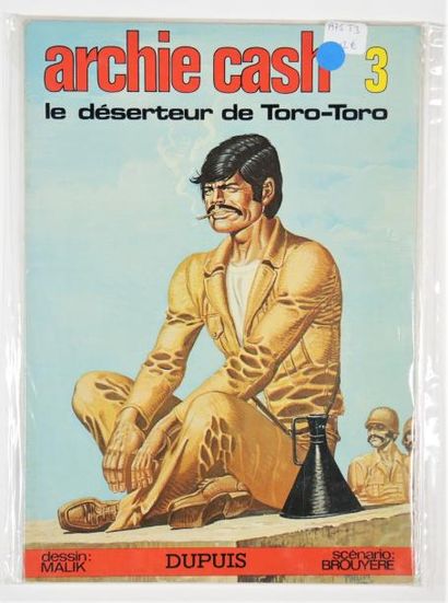 MALIK


Archie Cash, Le deserteur de Toro-Toro...