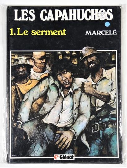 MARCELÉ


Glénat. Les capahuchos. 1982