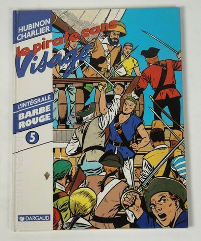 HUBINON / CHARLIER


Barbe-Rouge : Le pirate...