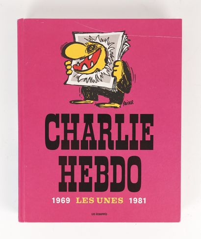 CHARLIE HEBDO
The 1000 front pages since...