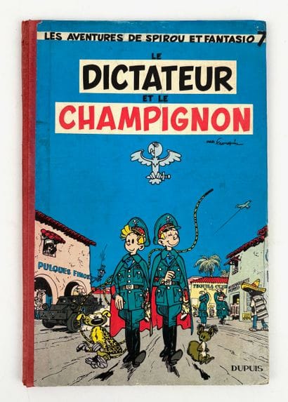 FRANQUIN
Spirou and Fantasio
The dictator...