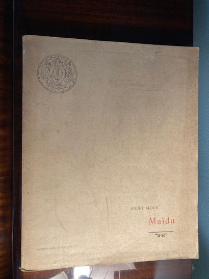 BLOCH (André): Maïda. Conte musical en 4...